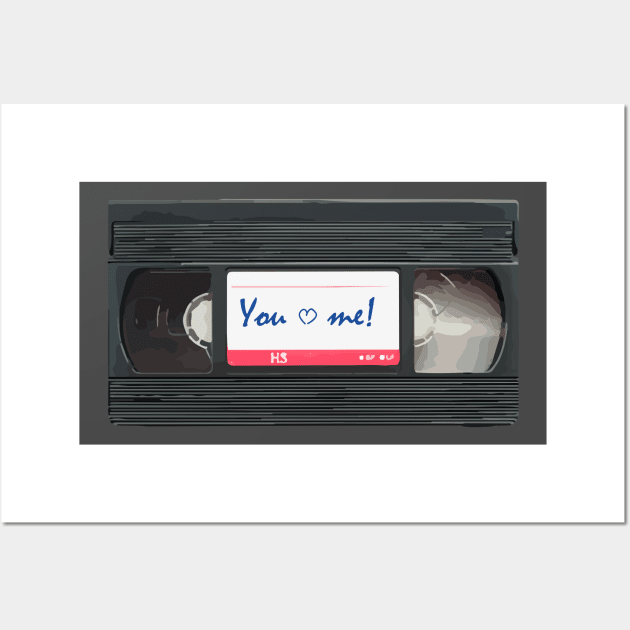 VHS You and Me Love forever! Wall Art by Darkzous